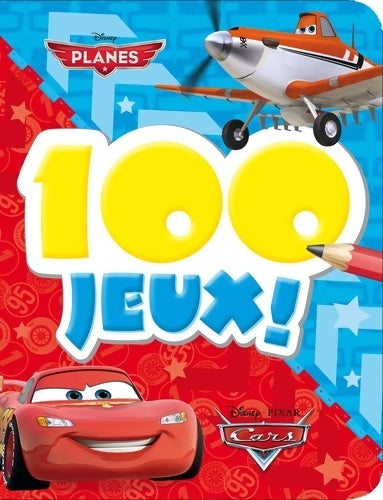 Livrenpoche : Cars et planes 100 jeux ! - Disney - Livre