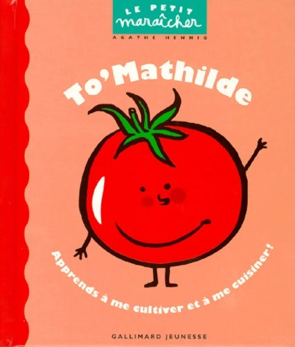 Livrenpoche : To'mathilde - Agathe Hennig - Livre