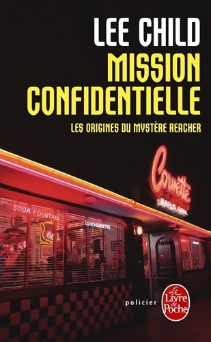 Livrenpoche : Mission confidentielle - Lee Child - Livre