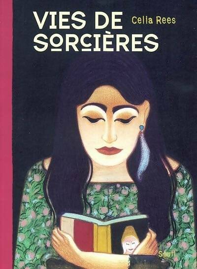 Livrenpoche : Vies de sorcières - Celia Rees - Livre