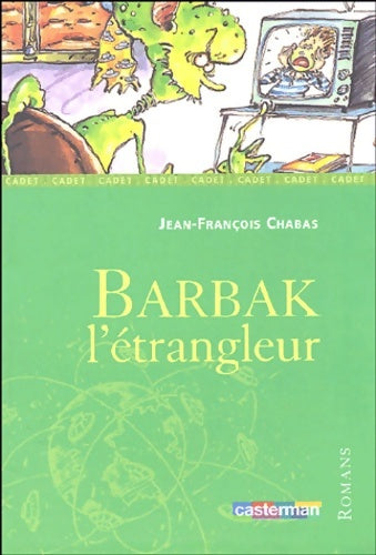 Barbak l'étrangleur - Jean-François Chabas - Livre