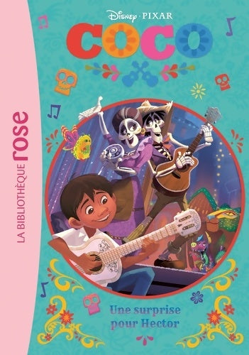 Livrenpoche : Coco Tome I : Une surprise pour Hector - Disney - Livre