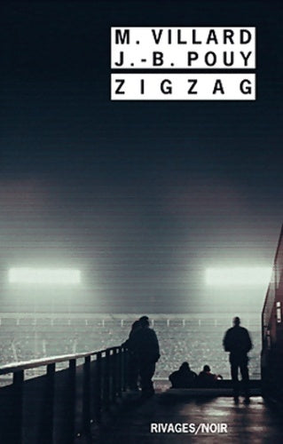Livrenpoche : Zigzag - Marc Villard, Jean-Bernard Pouy - Livre