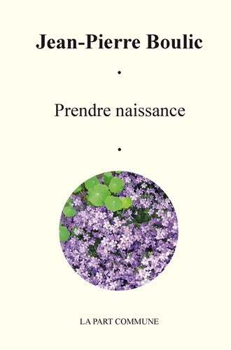 Livrenpoche : Prendre naissance - Jean-Pierre Boulic - Livre