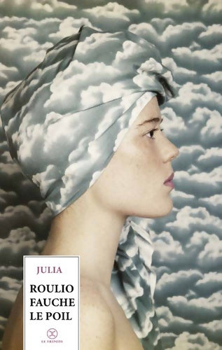 Livrenpoche : Roulio fauche le poil - Julia - Livre