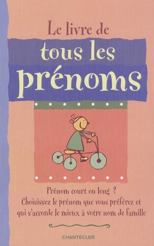 Livrenpoche : Le livre de tous les prénoms - Collectif - Livre