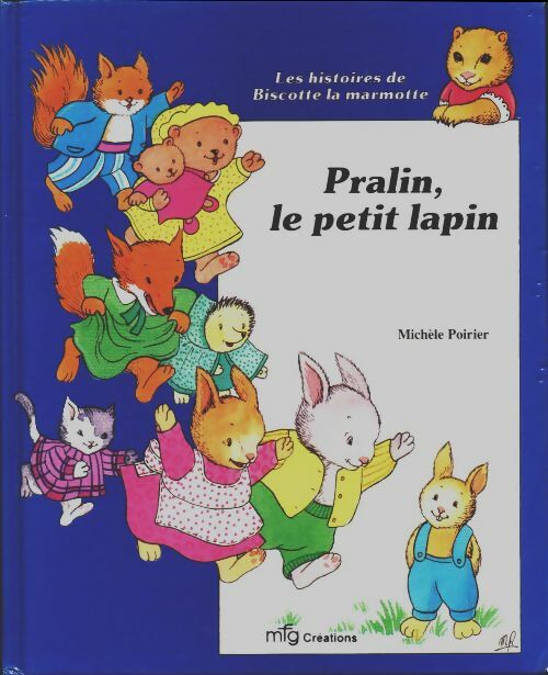 Livrenpoche : Pralin, le petit lapin - Michèle Poirier - Livre