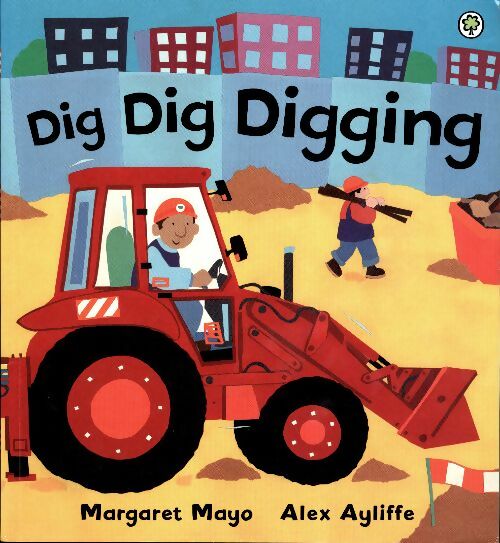 Livrenpoche : Dig dig digging - Margaret Mayo - Livre