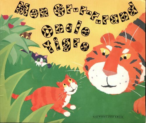 Livrenpoche : Mon Gr-r-r-rand Oncle Tigre - James Riordan - Livre