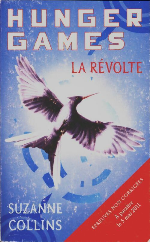 Hunger Games Tome III : La révolte - Suzanne Collins - Livre