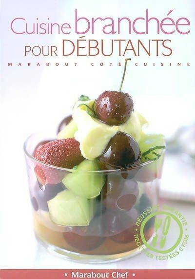 Livrenpoche : Cuisine branchée pour débutants - Collectif - Livre