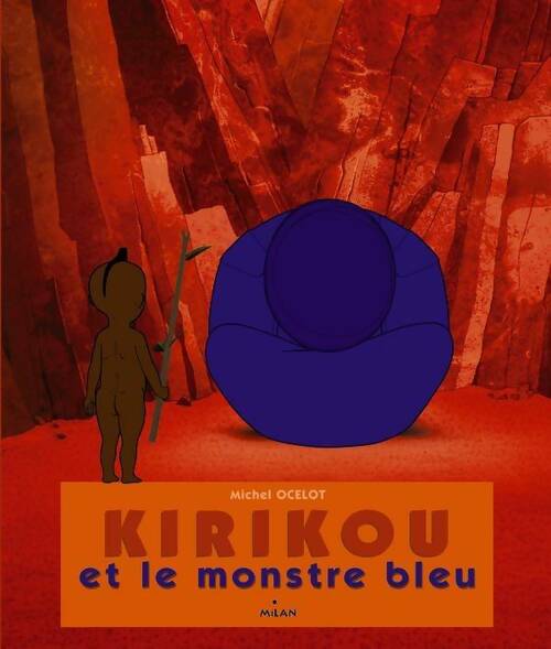 Kirikou et le monstre bleu - Michel Ocelot - Livre