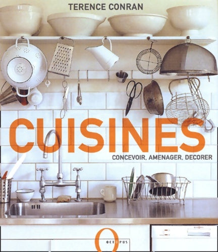 Cuisines - Terence Conran -  Octopus GF - Livre