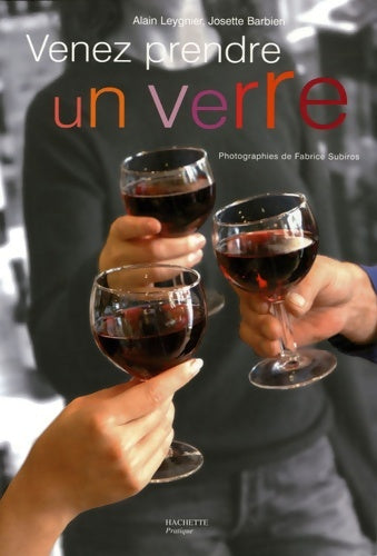 Livrenpoche : Venez prendre un verre - Alain Leygnier - Livre