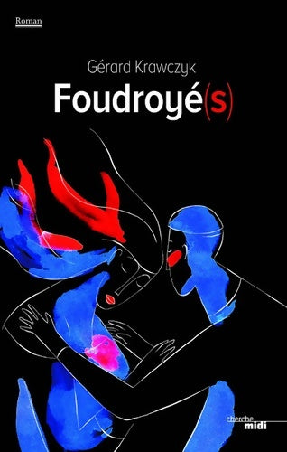 Livrenpoche : Foudroyé(s) - Gérard Krawczyk - Livre