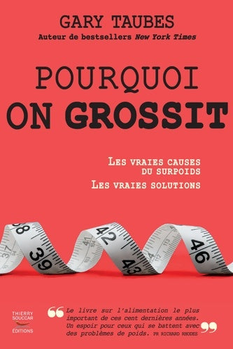 Livrenpoche : Pourquoi on grossit - Gary Taubes - Livre