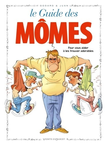 Le guide des mômes - Juan - Livre
