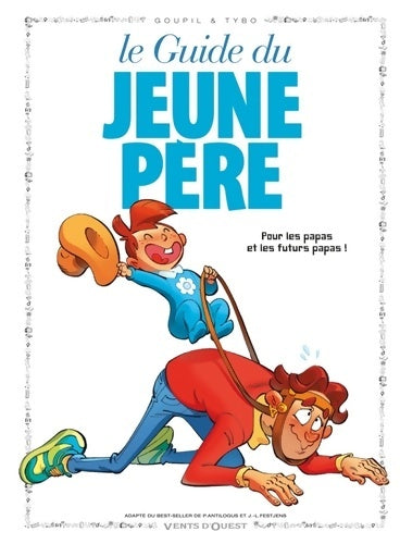 Livrenpoche : Le guide du jeune père - Goupil - Livre