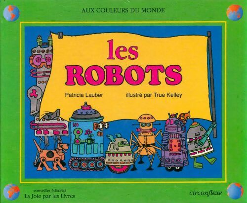 Livrenpoche : Les robots - Patricia Lauber - Livre