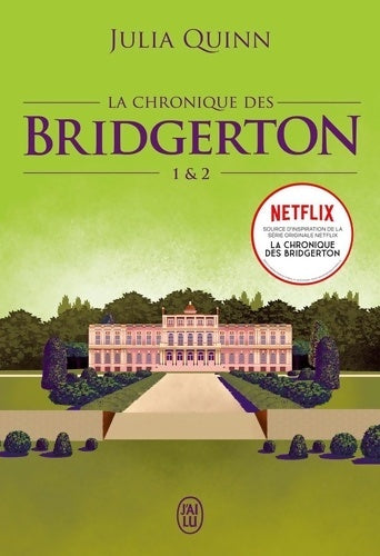 Livrenpoche : La chronique des Bridgerton Tomes I & II - Julia Quinn - Livre