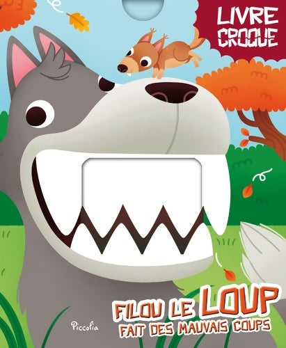Livrenpoche : Filou le loup fait des mauvais coups - Collectif - Livre