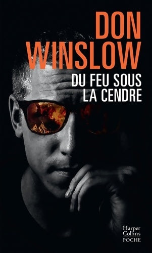 Livrenpoche : Du feu sous la cendre - Don Winslow - Livre