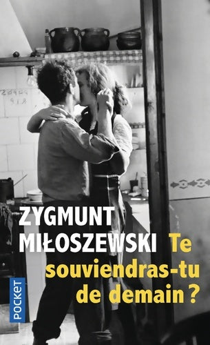 Livrenpoche : Te souviendras-tu de demain ? - Zygmunt Miloszewski - Livre