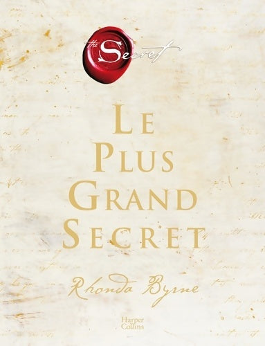 Livrenpoche : Le plus grand secret. Sur le chemin du bonheur éternel - Rhonda Byrne - Livre