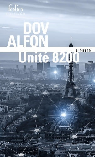 Livrenpoche : Unité 8200 - Dov Alfon - Livre
