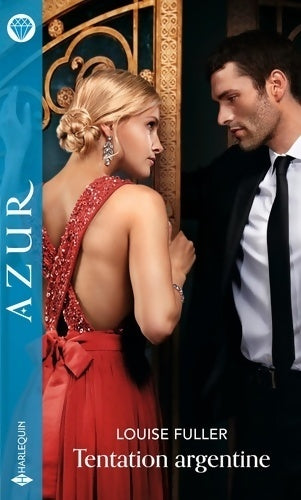 Livrenpoche : Tentation Argentine - Louise Fuller - Livre