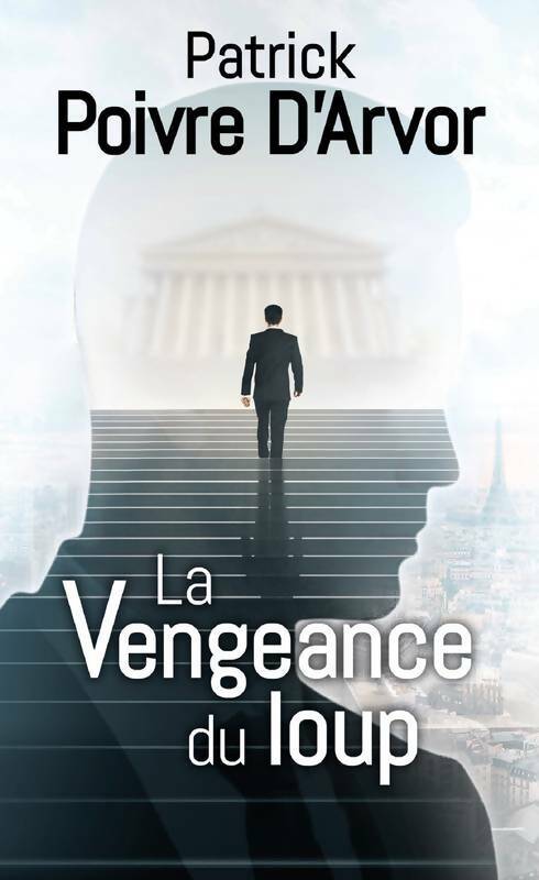 Livrenpoche : La vengeance du loup - Patrick Poivre d'Arvor - Livre
