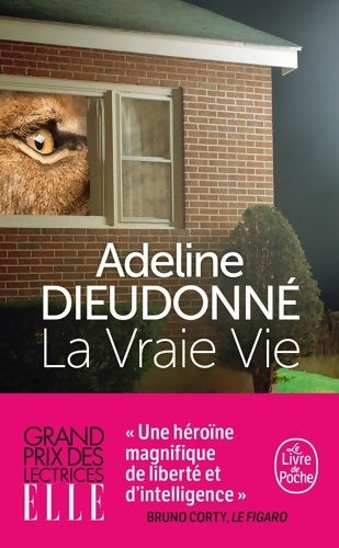 Livrenpoche : La vraie vie - Adeline Dieudonné - Livre