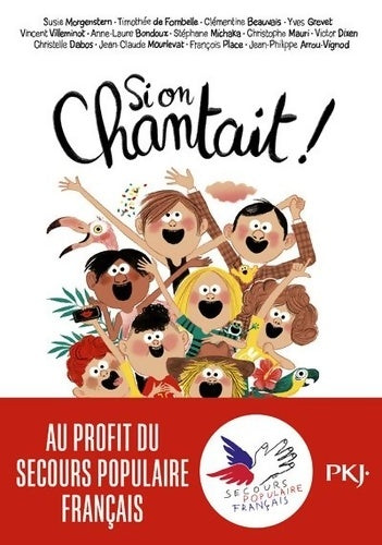 Livrenpoche : Si on chantait ! - Collectif - Livre