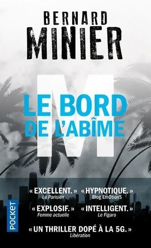 Livrenpoche : M le bord de l'abîme - Bernard Minier - Livre