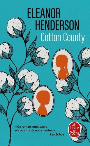 Cotton county - Eleanor Henderson - Livre