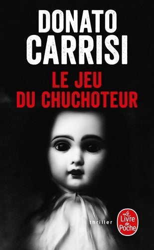 Livrenpoche : Le jeu du chuchoteur - Donato Carrisi - Livre