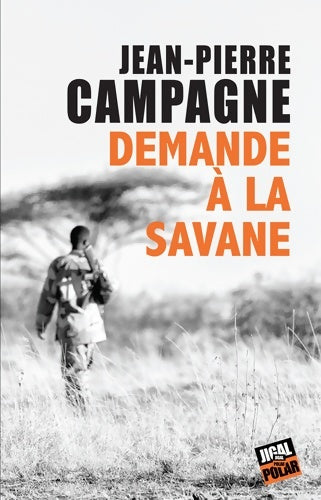 Livrenpoche : Demande à la savane - Jean-Pierre Campagne - Livre