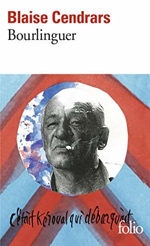 Bourlinguer - Blaise Cendrars - Livre
