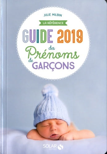 Livrenpoche : Guide 2019 des prénoms de garçons - Julie Milbin - Livre