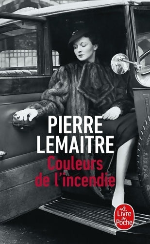 Livrenpoche : Couleurs de l'incendie - Pierre Lemaitre - Livre