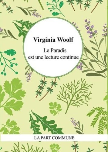 Le paradis est une lecture continue - Virginia Woolf - Livre