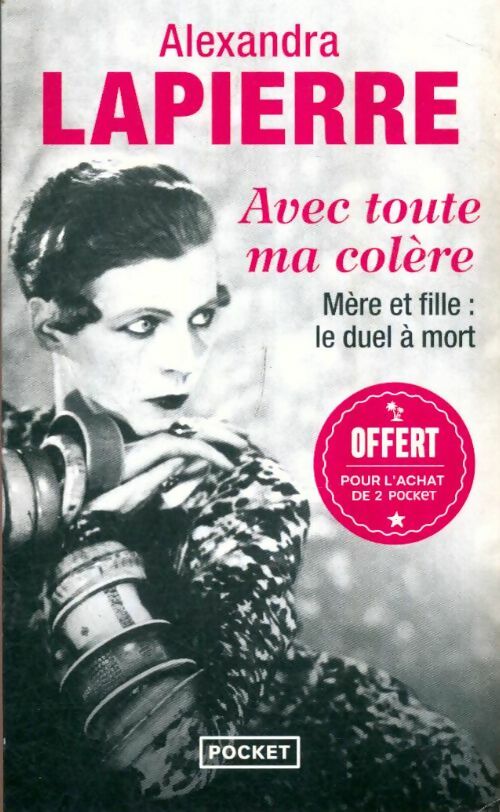 Livrenpoche : Avec toute ma colère - Alexandra Lapierre - Livre