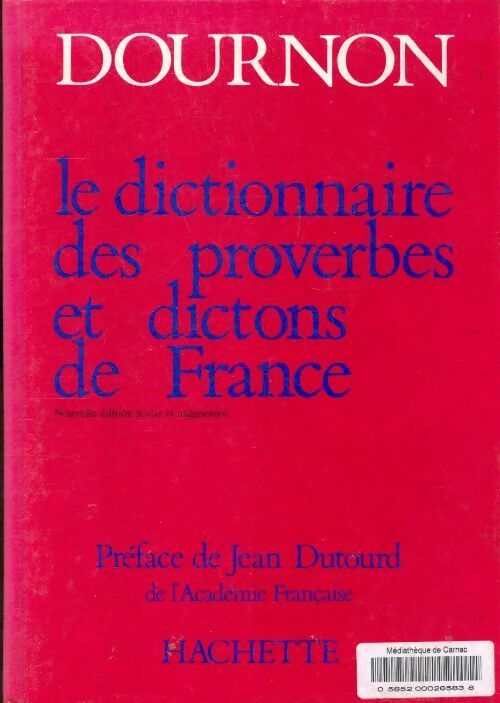Livrenpoche : Le dictionnaire des proverbes et dictons de France - Jean-Yves Dournon - Livre