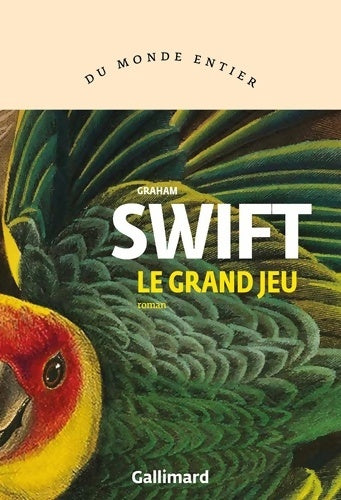 Livrenpoche : Le grand jeu - Graham Swift - Livre