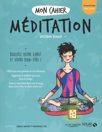 Mon cahier méditation - Christiane Beaugé - Livre