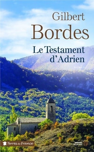 Livrenpoche : Le testament d'Adrien - Gilbert Bordes - Livre