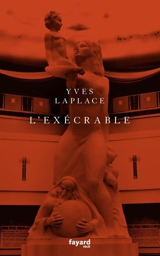 Livrenpoche : L'exécrable - Yves Laplace - Livre