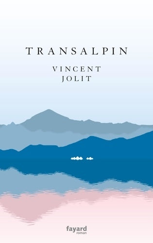 Livrenpoche : Transalpin - Vincent Jolit - Livre