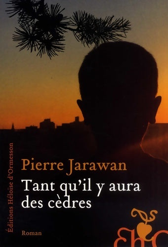 Livrenpoche : Tant qu'il y aura des cèdres - Pierre Jarawan - Livre