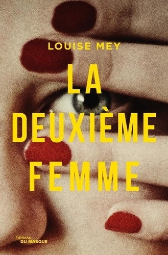 Livrenpoche : La deuxième femme - Louise Mey - Livre